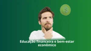 educação financeira e bem-estar econômico